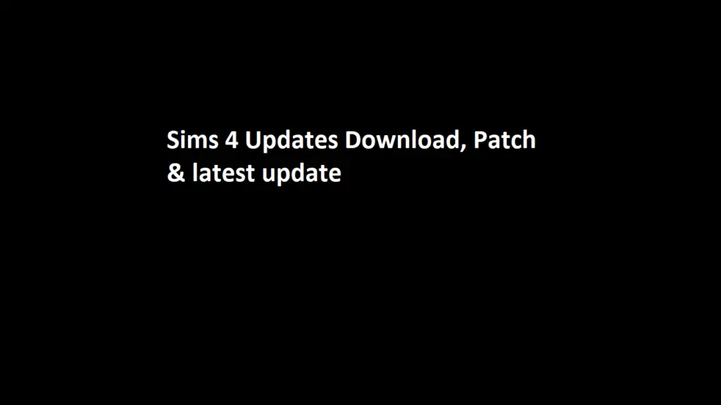 sims 4 latest pach