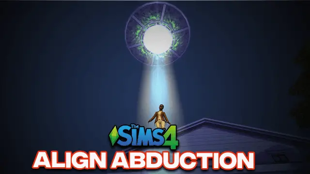 Sims 4 Alien Abduction (Guide) 2024