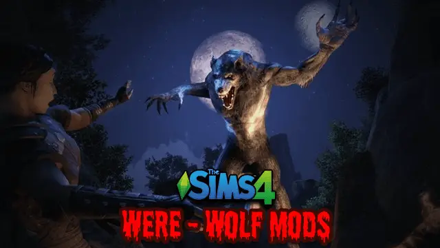 Sims 4 Werewolf mod | Supernatural Mod | CC – (Updated) 2024