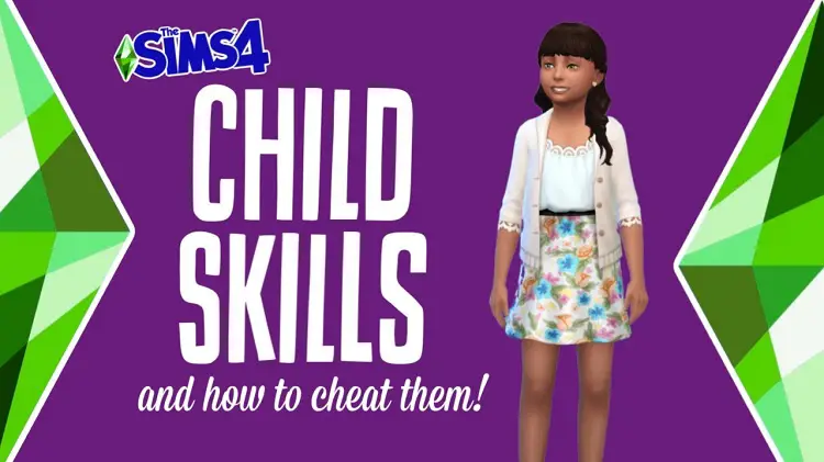 Sims 4 Child Skill Cheats – (Updated) – 2024