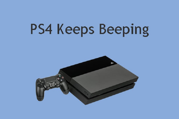 Why Does PS4 Keep Beeping
