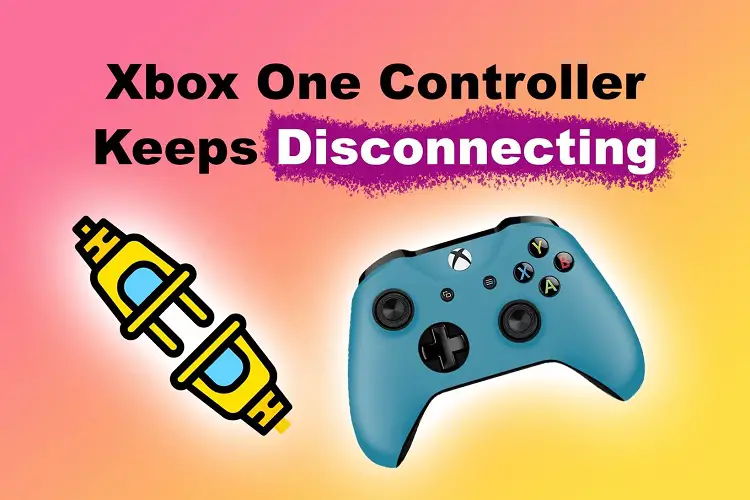 Xbox One S Controller Keeps Turning Off – Fix